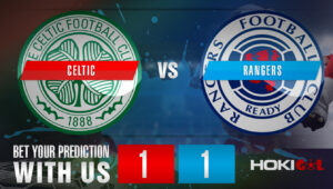 Prediksi Bola Celtic Vs Rangers 17 April 2022