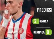 Prediksi Girona vs Granada 25 Mei 2024