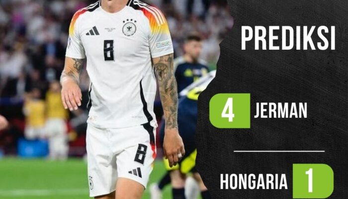 Prediksi Jerman vs Hongaria 19 Juni 2024