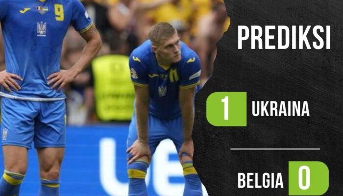 Prediksi Ukraina vs Belgia 26 Juni 2024