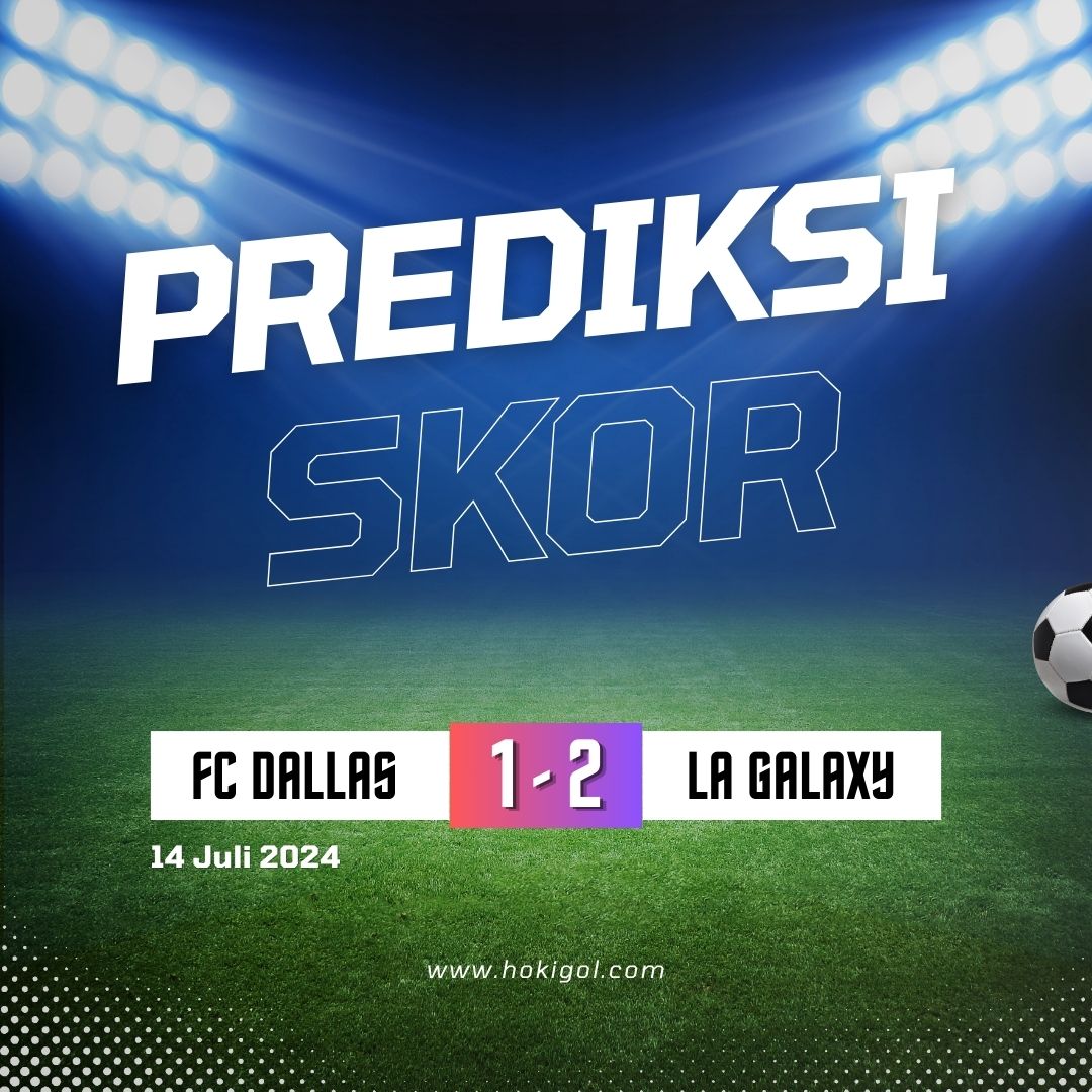 Prediksi FC Dallas vs LA Galaxy