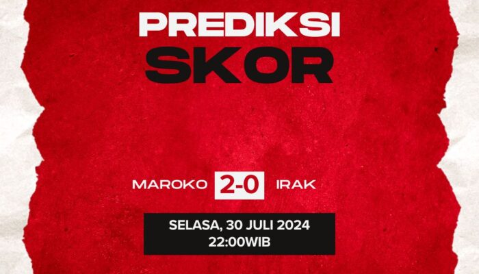 Prediksi Maroko vs Irak Selasa 30 Juli 2024, Olimpiade Paris