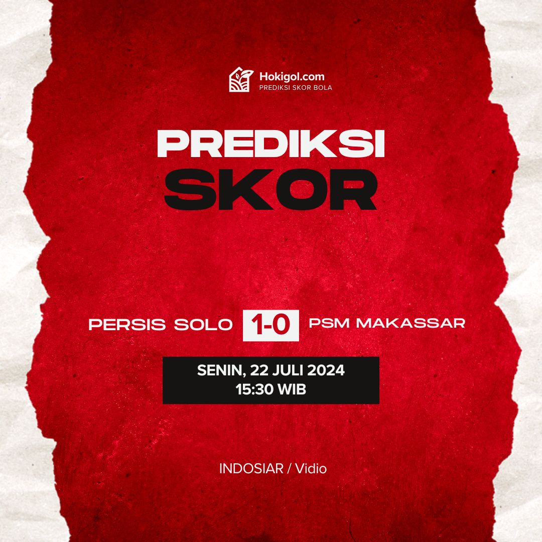 Prediksi Persis Solo vs PSM Makassar