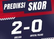 Prediksi Chelsea vs Crystal Palace 1 September 2024