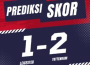 Prediksi Leicester vs Tottenham 20 Agustus 2024