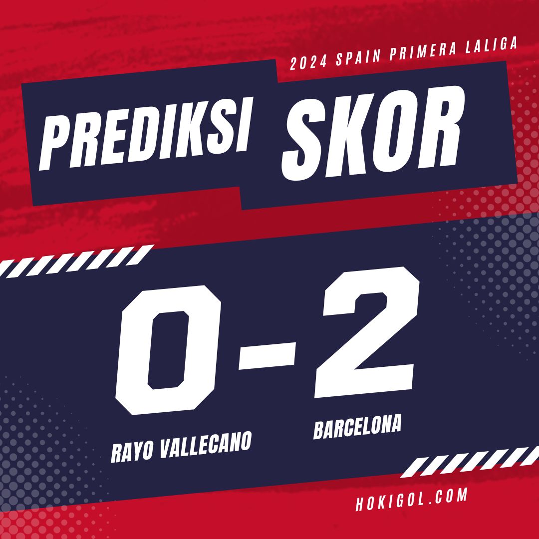 Prediksi Rayo Vallecano VS Barcelona