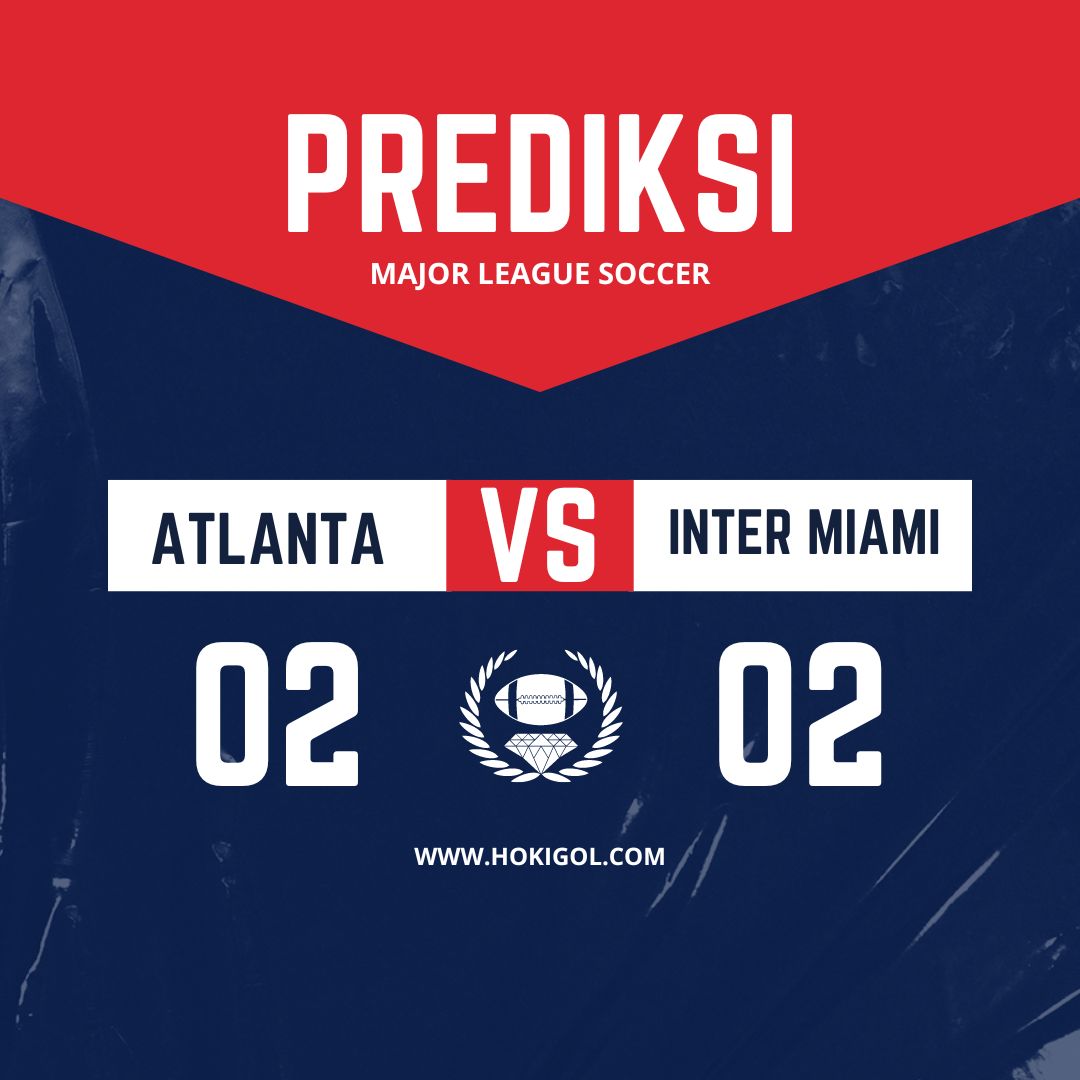 Prediksi Atlanta vs Inter Miami