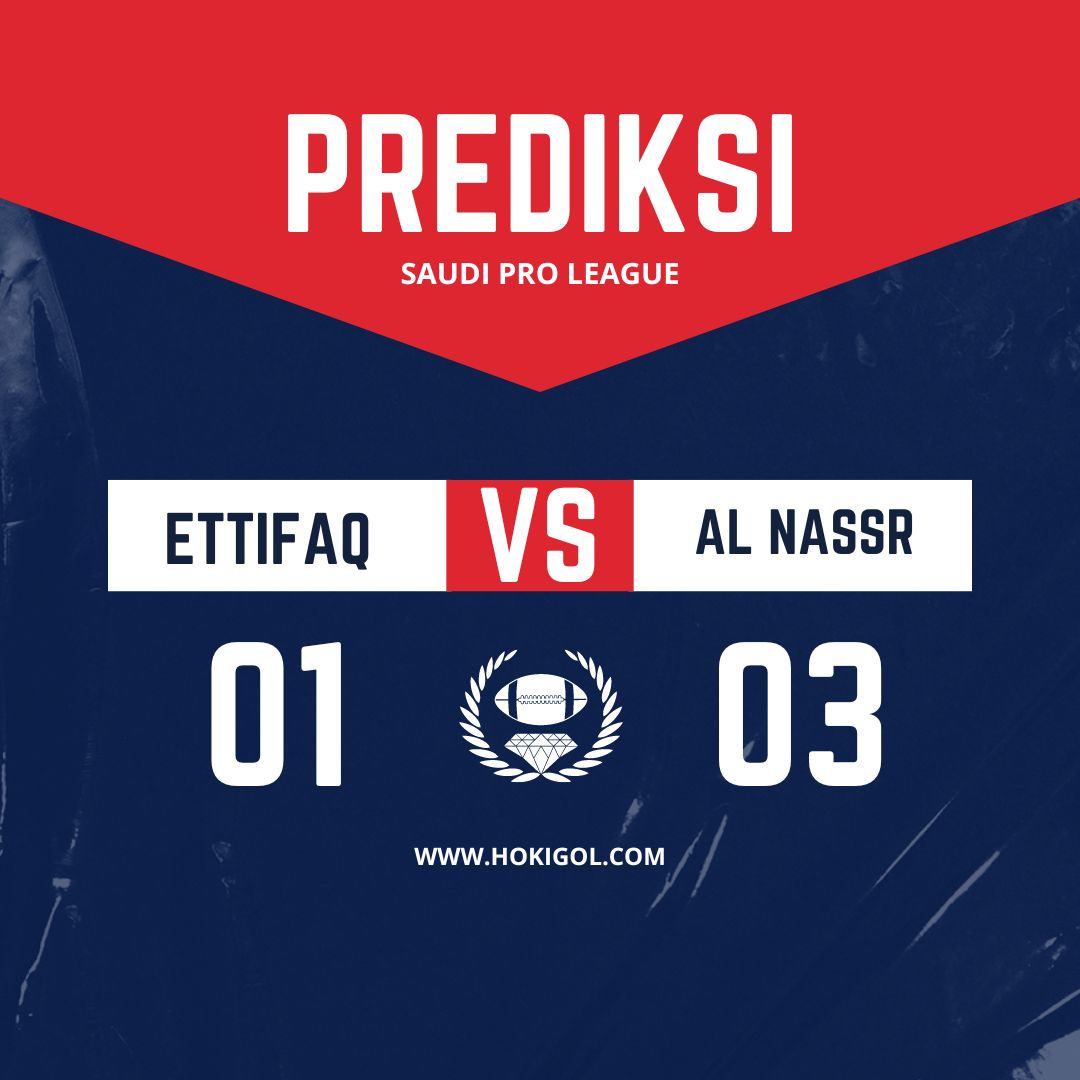 Prediksi Ettifaq vs Al Nassr