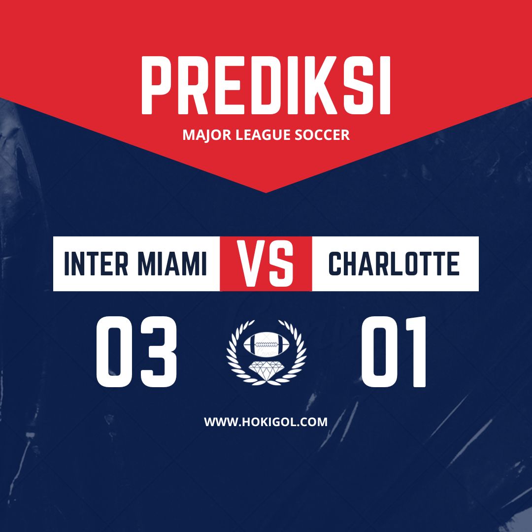 Prediksi Inter Miami vs Charlotte FC