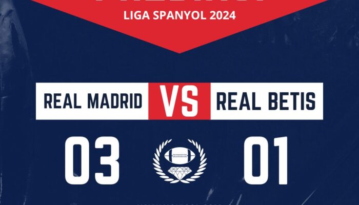 Prediksi Real Madrid vs Real Betis 2 September 2024