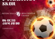 Prediksi Aston Villa vs Manchester United 6 Oktober 2024: Duel Sengit di Villa Park, Siapa yang Akan Unggul?