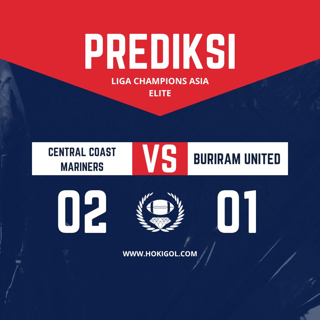 Prediksi Central Coast Mariners vs Buriram United