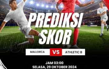 Prediksi Mallorca vs Athletic Bilbao